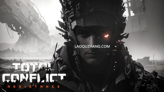 pc《全面冲突 抵抗》官方中文|Vv0.91.0-英勇征程-不屈荣耀+全DLC下载-1.png